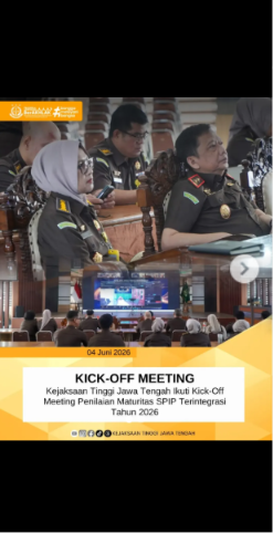 KICK-OFF MEETING Kejaksaan Tinggi Jawa Tengah Ikuti Kick-Off Meeting Penilaian Maturitas SPIP Terintegrasi Tahun 2026
