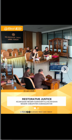 RESTORATIVE JUSTICE KEJAKSAAN NEGERI SURAKARTA  KEJAKSAAN NEGERI KABUPATEN KARANGANYAR