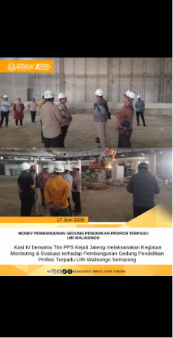 MONEV PEMBANGUNAN GEUDNG PENDIDIKAN PROFESI TERPADU UIN WALISONGO