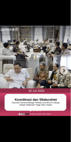 Koordinasi dan Silaturahmi Executive General Manager Retinery Unit RU) IV Cilacap dengan Kejkasana Tinggi Jawa Tengah