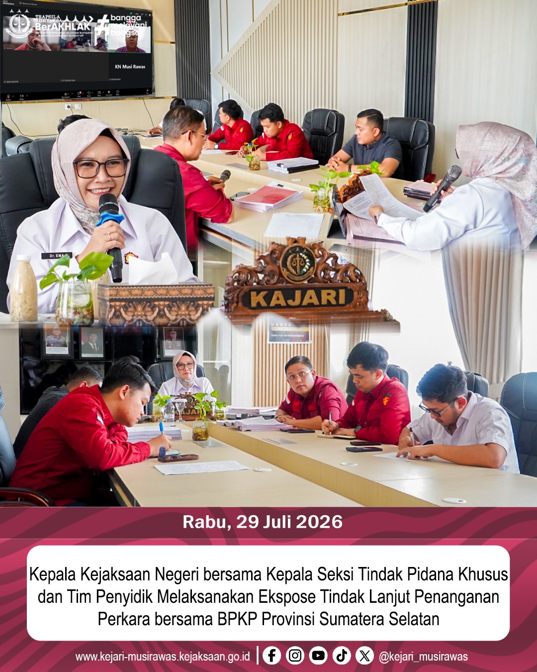 Kepala Kejaksaan Negeri Musi Rawas Dr Ema Siti Huzaemah Ahmad SH MH bersama Kepala Seksi Tindak Pidana Khusus Imam Murtadlo SH MH dan Tim Penyidik Melaksanakan Ekspose Tindak Lanjut Penanganan Perkara bersama BPKP Provinsi Sumatera Selatan