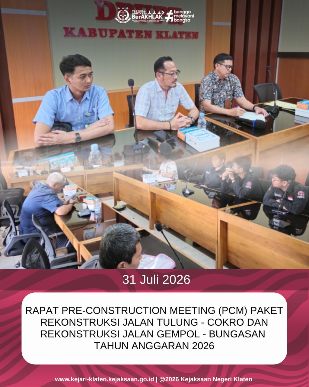 Rapat Pre-Construction Meeting PCM) Paket Rekonstruksi Jalan Tulung - Cokro dan Rekonstruksi Jalan Gempol - Bungasan Tahun Anggaran 2026