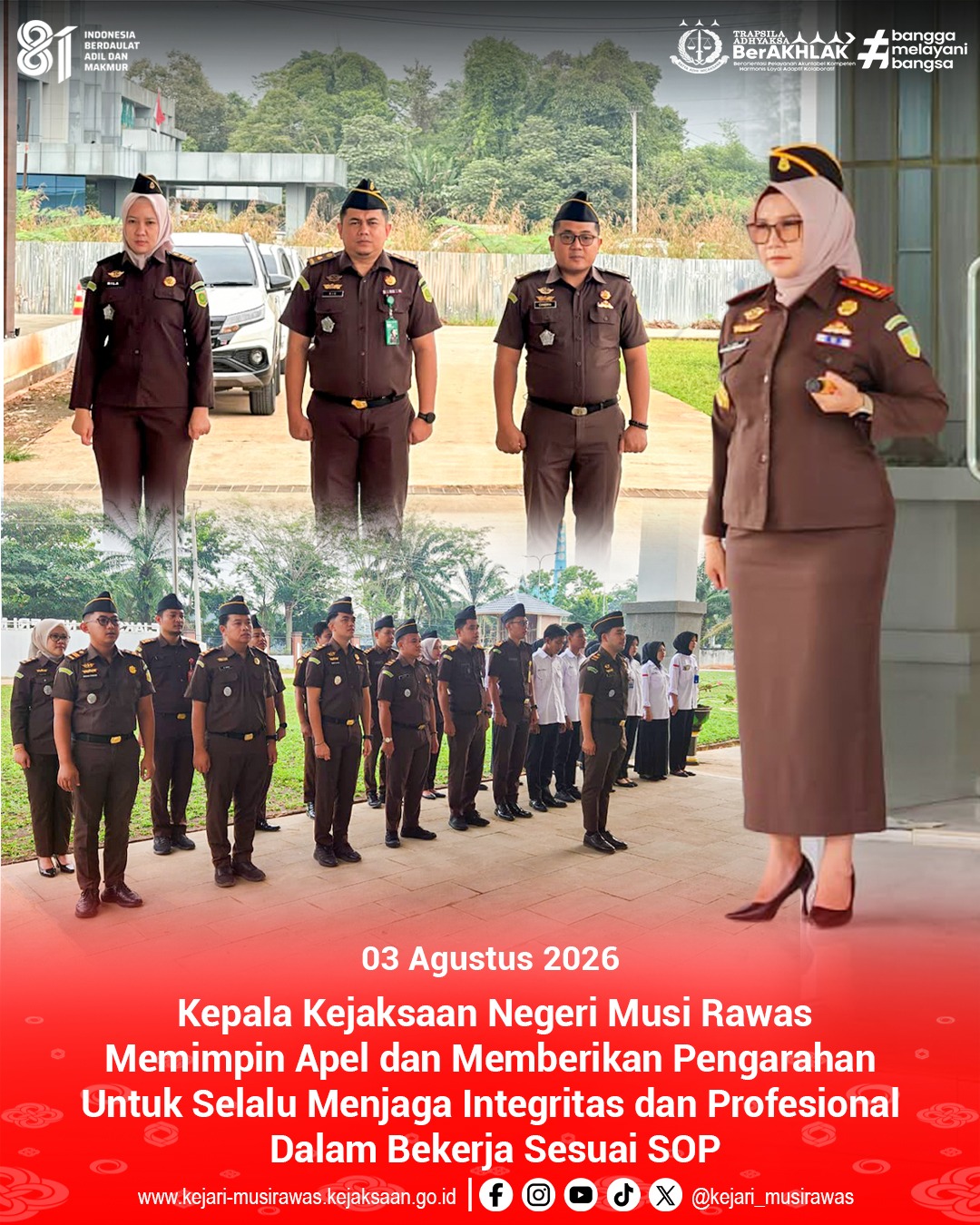Kepala Kejaksaan Negeri Musi Rawas Dr Ema Siti Huzaemah Ahmad SH MH memimpin apel dan memberikan pengarahan untuk selalu menjaga integritas dan profesional dalam bekerja