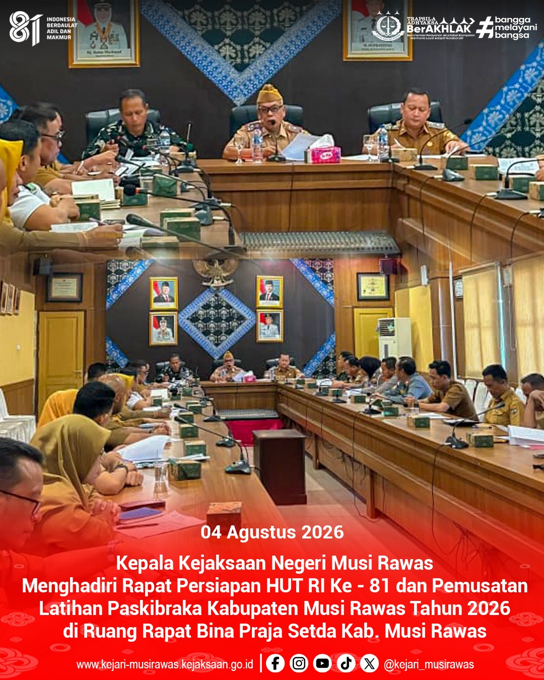 Kejaksaan Negeri Musi Rawas Menghadiri Rapat Persiapan HUT RI Ke - 81 dan Pemusatan Latihan Paskibraka Kabupaten Musi Rawas Tahun 2026 di Ruang Rapat Bina Praja Setda Kab Musi Rawas