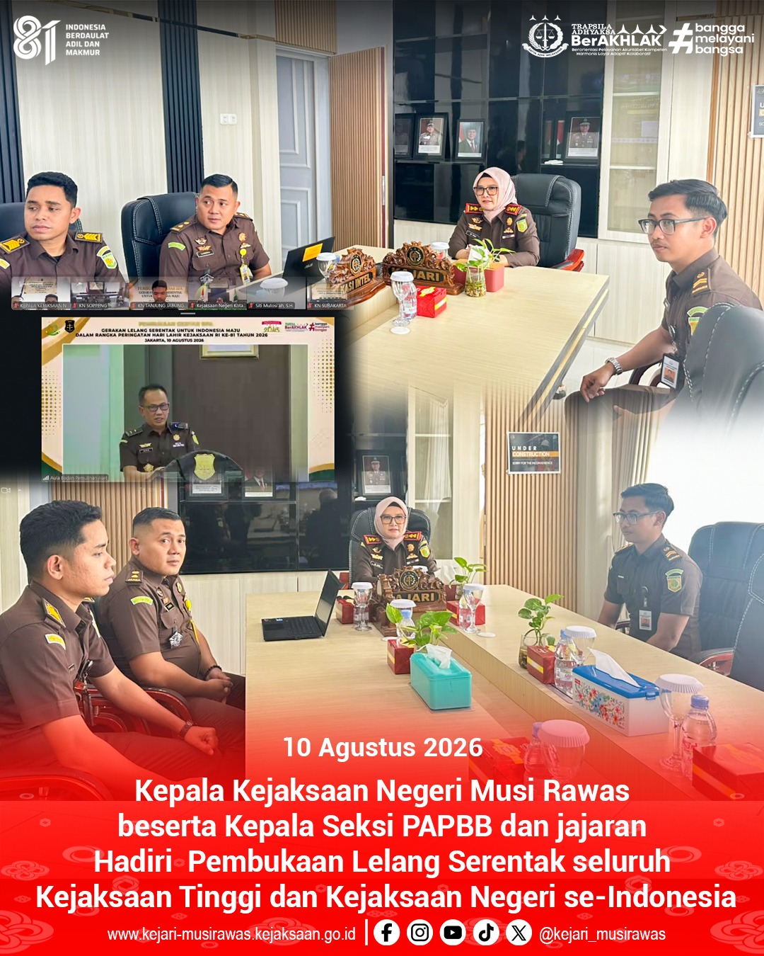 Kepala Kejaksaan Negeri Musi Rawas Dr Ema Siti Huzaemah Ahmad SH MH beserta Kepala Seksi PAPBB Candra Herawan SH MH dan jajaran hadiri pembukaan lelang serentak seluruh Kejaksaan Tinggi dan Kejaksaan Negeri se-Indonesia