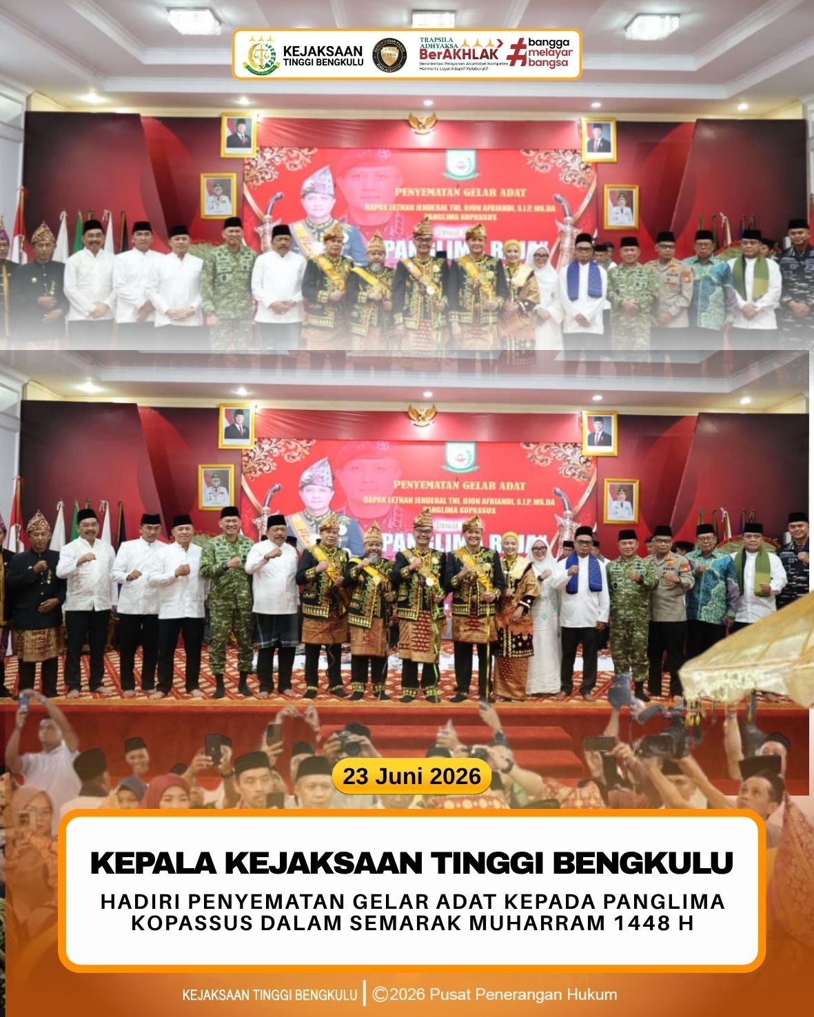 Kepala Kejaksaan Tinggi Bengkulu menghadiri acara Penyematan Gelar Adat kepada Panglima Komando Pasukan Khusus Kopassus)