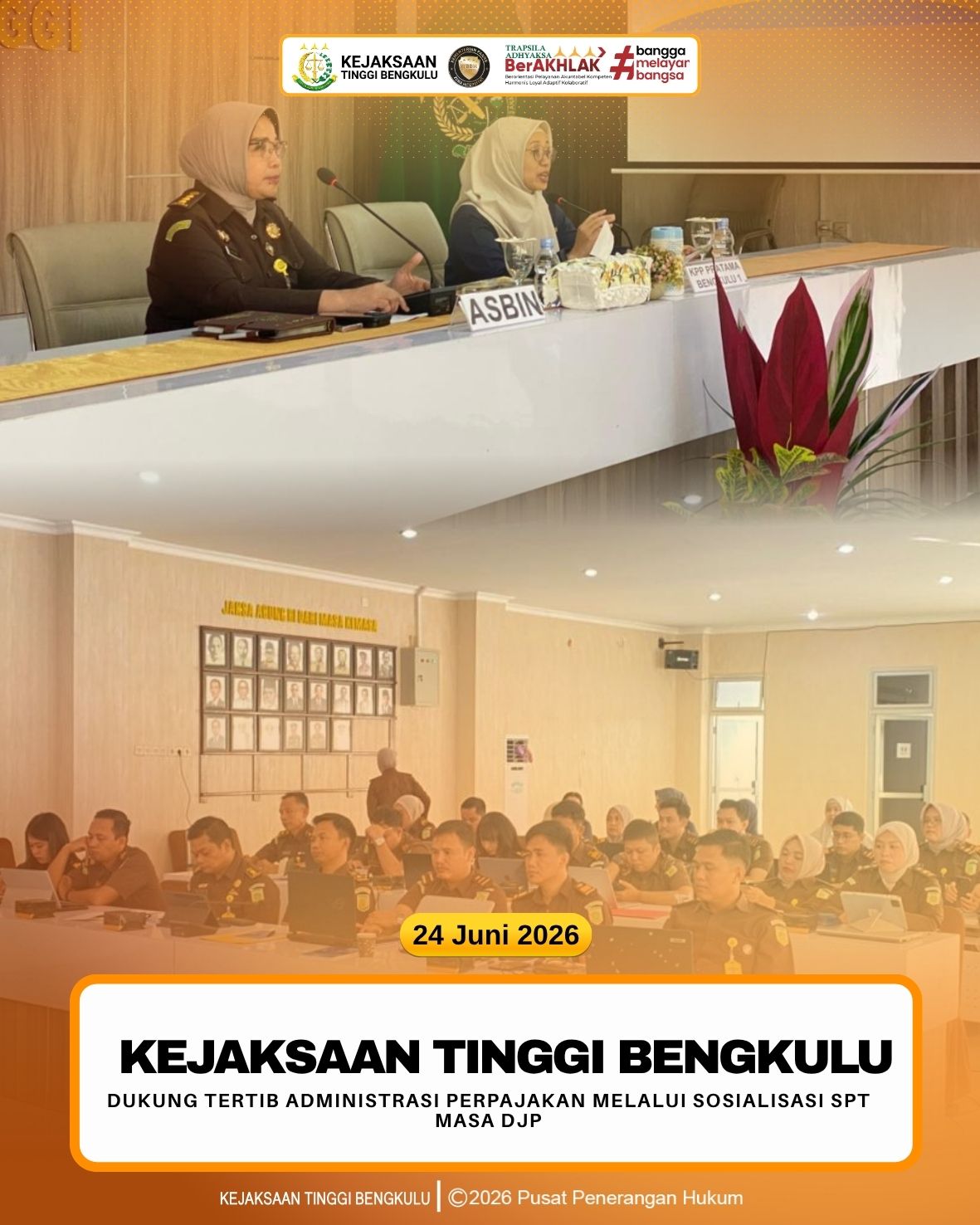 Kejaksaan Tinggi Bengkulu Dukung Tertib Administrasi Perpajakan Melalui Sosialisasi SPT Masa DJP