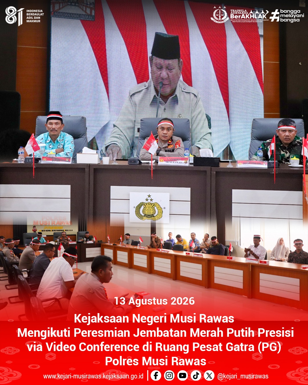 Kepala Subseksi II Intelijen Kejaksaan Negeri Musi Rawas Dedi Wijaya SH Mengikuti Peresmian Jembatan Merah Putih Presisi via Video Conference di Ruang Pesat Gatra PG) Polres Musi Rawas