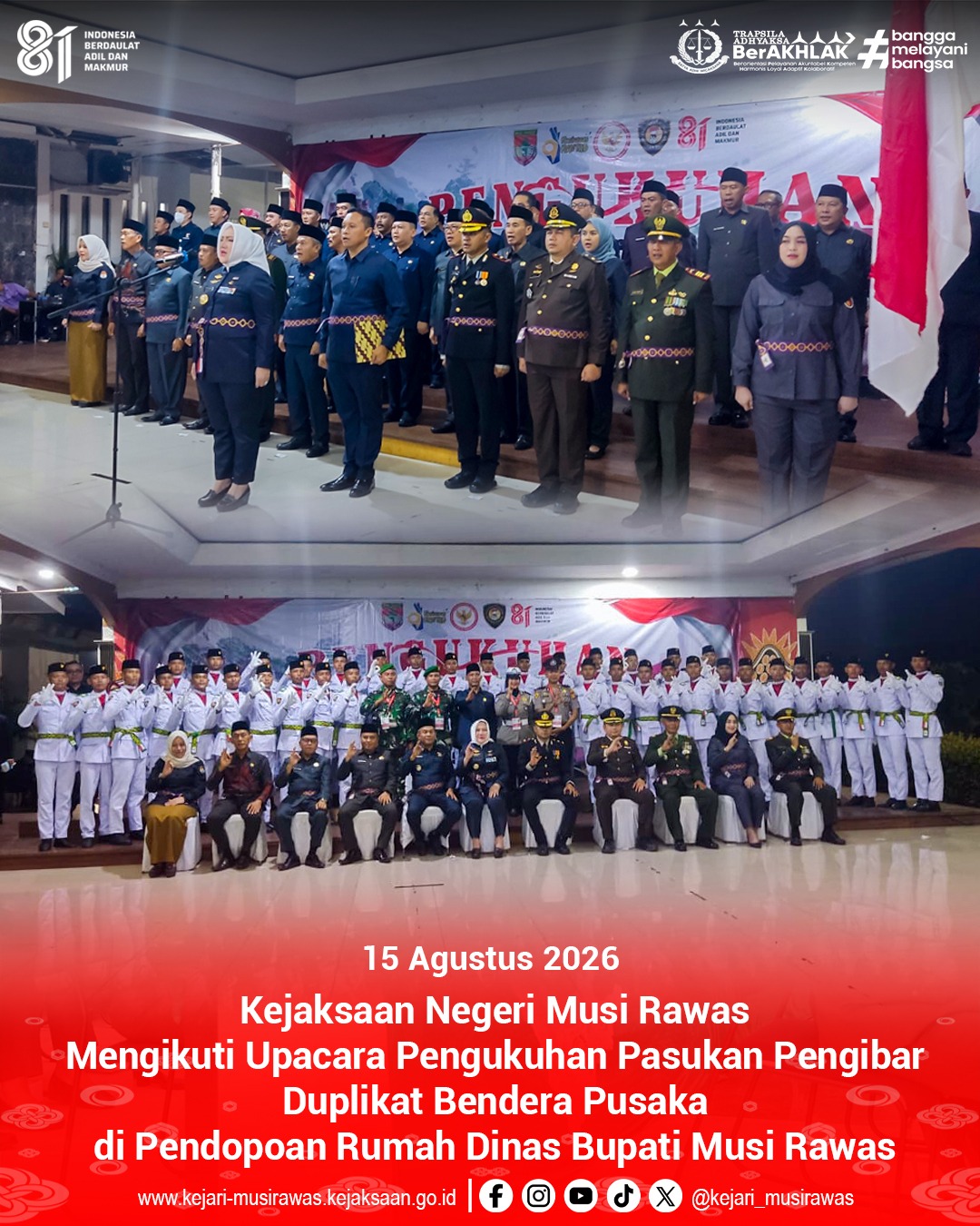Kepala Seksi Intelijen Kejaksaan Negeri Musi Rawas Rio Purnama SH MH Menghadiri Agenda Upacara Pengukuhan Pasukan Pengibar Duplikat Bendera di Pendopoan Rumah Dinas Bupati Musi Rawas