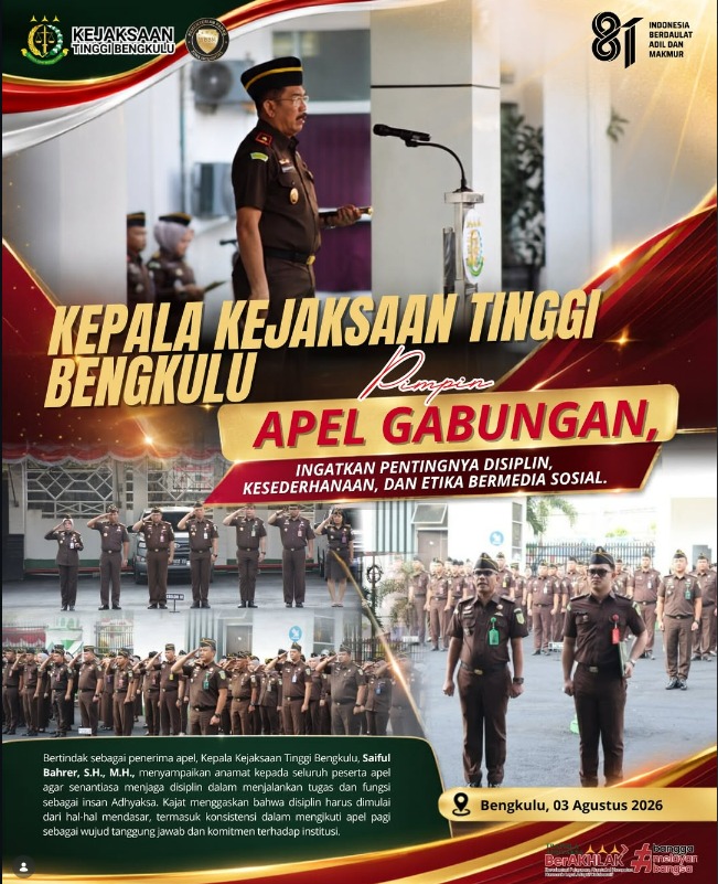 Kepala Kejaksaan Tinggi Bengkulu Pimpin Apel Gabungan Ingatkan Pentingnya Disiplin Kesederhanaan dan Etika Bermedia Sosial
