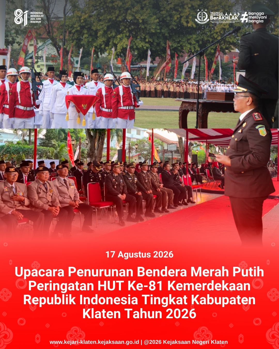 Upacara Penurunan Bendera Merah putih Peringatan HUT Ke-81 Kemerdekaan Republik Indonesia Tingkat Kabupaten Klaten Tahun 2026