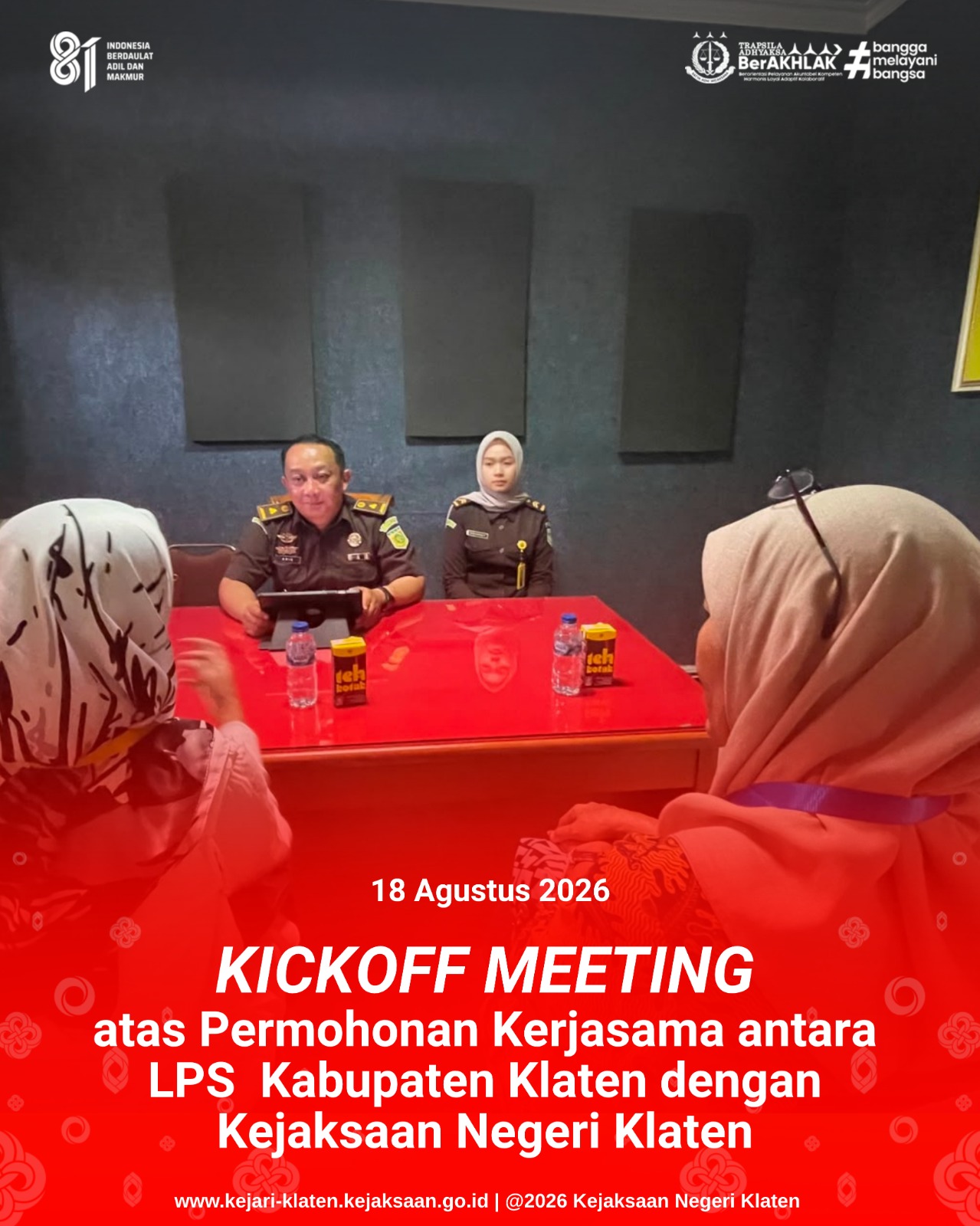 Kick Off Meeting atas Permohonan Perjanjian Kerja Sama MoU) antara LPS Kabupaten Klaten dengan Kejaksaan Negeri Klaten