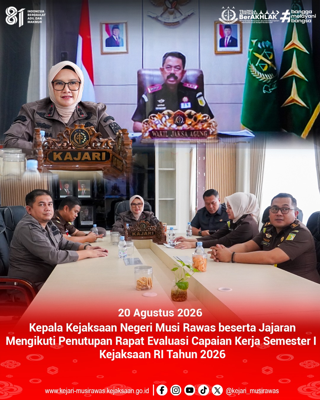 Kepala Kejaksaan Negeri Musi Rawas Dr Ema Siti Huzaemah Ahmad SH MH beserta Jajaran Mengikuti Penutupan Rapat Evaluasi Capaian Kerja Semester I Kejaksaan RI Tahun 2026