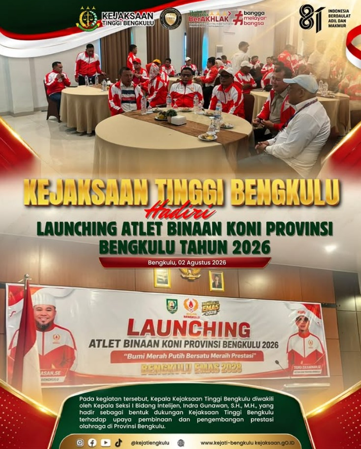 Kejaksaan Tinggi Bengkulu Hadiri Launching Atlet Binaan KONI Provinsi Bengkulu Tahun 2026