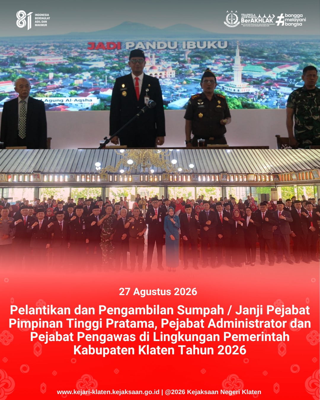 Pelantikan dan Pengambilan Sumpah  Janji Pejabat Pimpinan Tinggi Pratama Pejabat Administrator dan Pejabat Pengawas di Lingkungan Pemerintah Kabupaten Klaten Tahun 2026