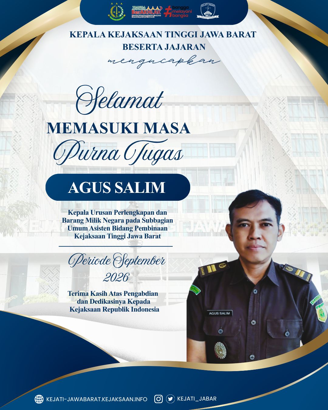 Selamat memasuki Purna Tugas Agus Salim Kepala Urusan Perlengkapan dan Milik Negara