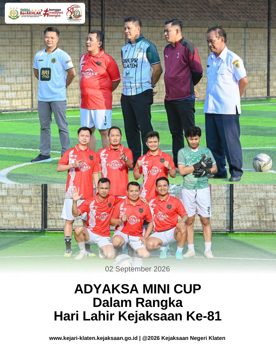 Adhyaksa Mini Cup dalam rangka memperingati Hari Lahir Kejaksaan ke-81