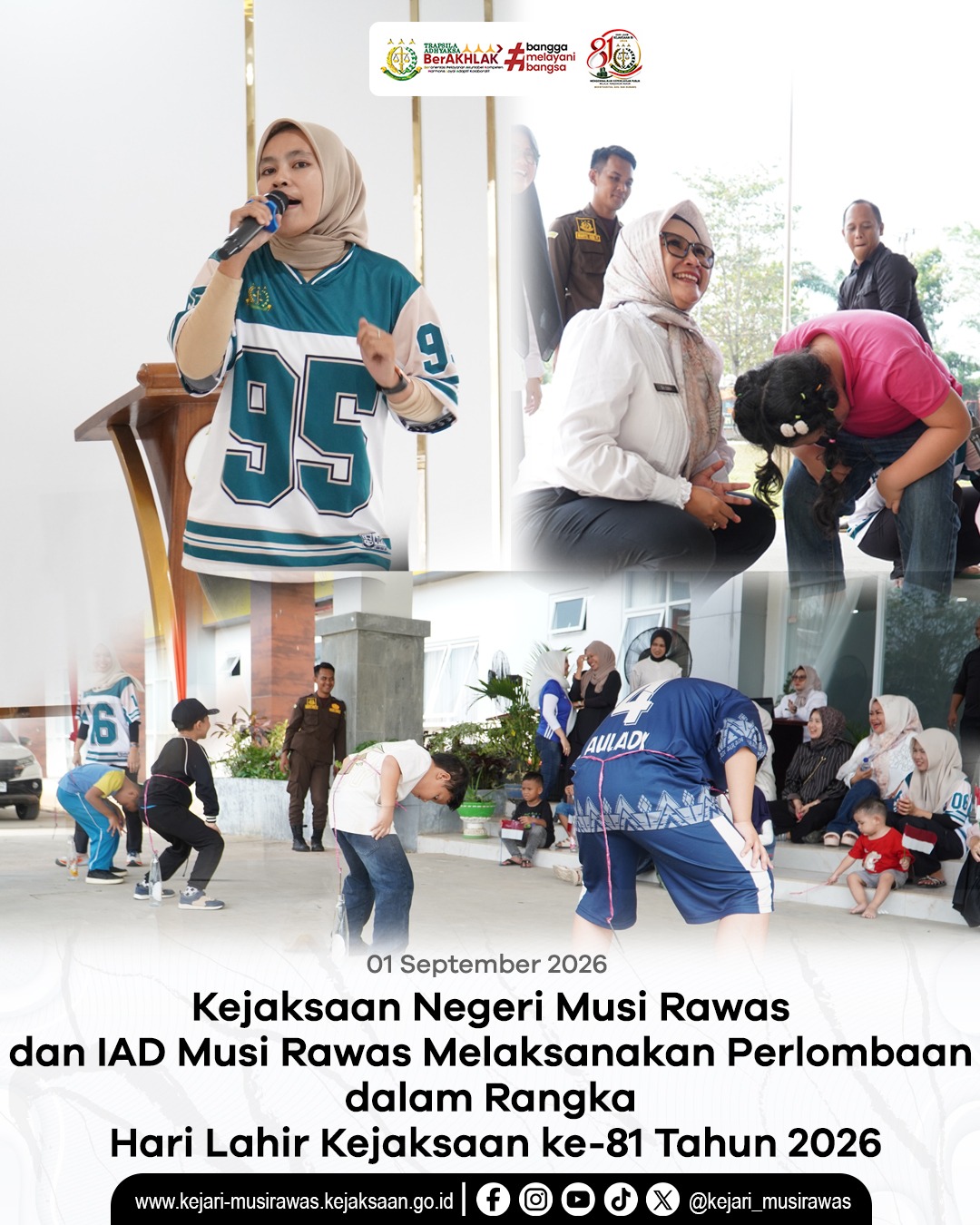 Kepala Kejaksaan Negeri Musi Rawas Dr Ema Siti Huzaemah Ahmad SH MH dan IAD Musi Rawas Melaksanakan Perlombaan dalam Rangka Hari Lahir Kejaksaan ke-81 Tahun 2026
