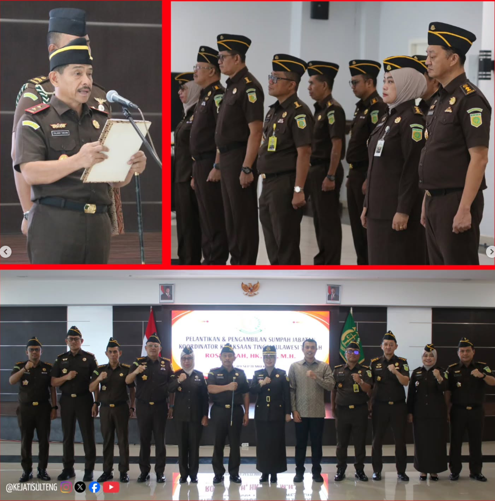 PELANTIKAN  PENGAMBILAN SUMPAH JABATAN KOORDINATOR PADA KEJAKSAAN TINGGI SULAWESI TENGAH