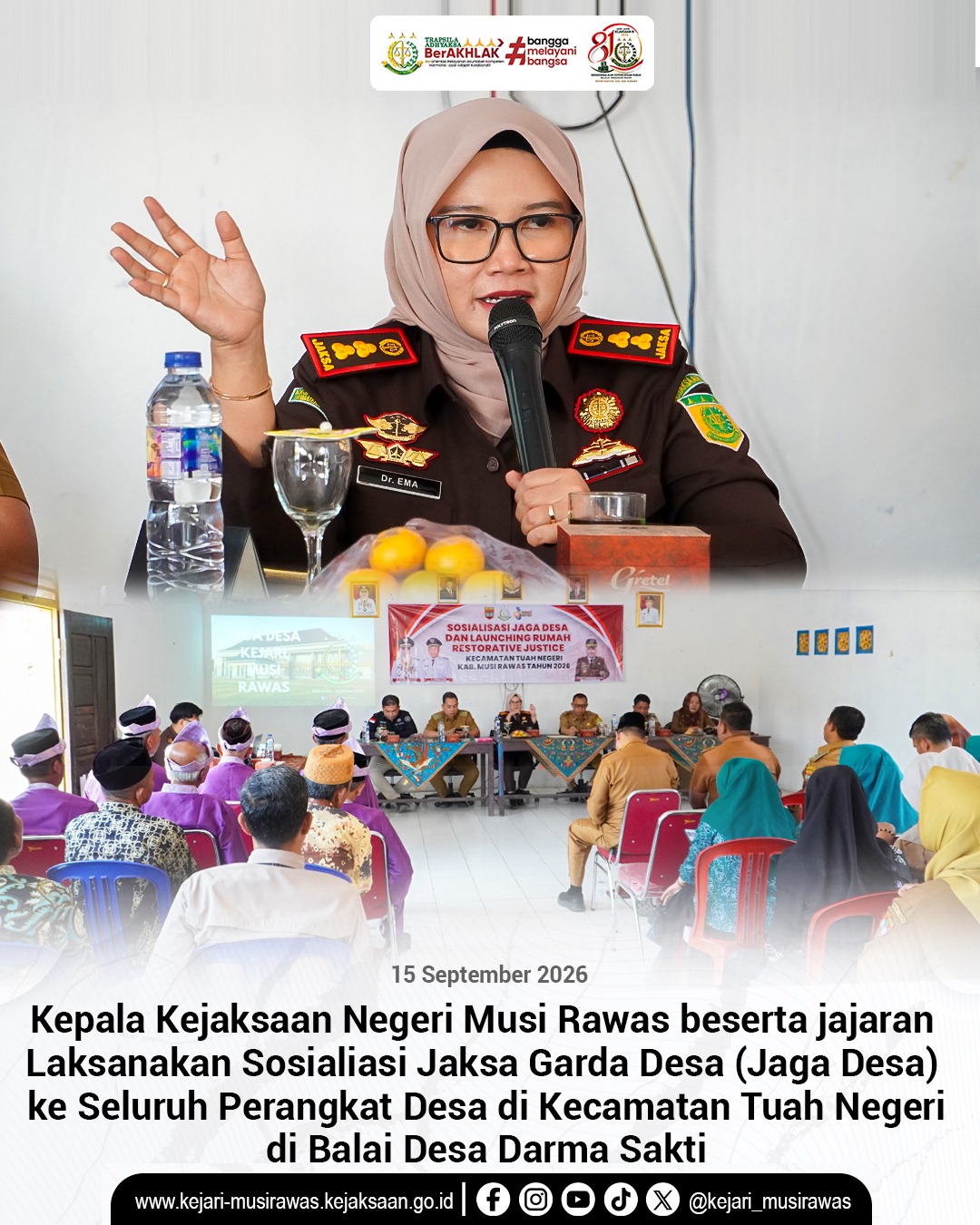Kepala Kejaksaan Negeri Musi Rawas Dr Ema Siti Huzaemah Ahmad SH MH beserta Kepala Seksi Intelijen Rio Purnama SH MH dan jajaran melaksanakan penerangan hukum jaksa garda desa di Kecamatan Tuah Negeri