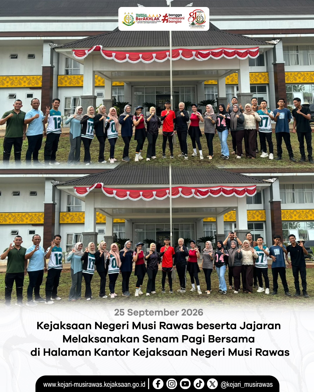 Kejaksaan Negeri Musi Rawas beserta Jajaran Melaksanakan Senam Pagi Bersama di Halaman Kantor Kejaksaan Negeri Musi Rawas