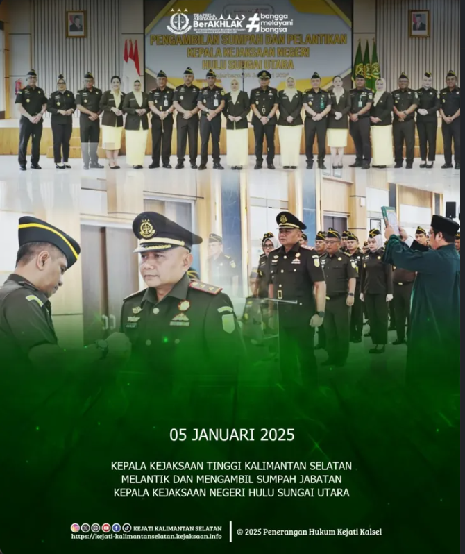 KEPALA KEJAKSAAN TINGGI KALIMANTAN SELATAN MELANTIK DAN MENGAMBIL SUMPAH JABATAN KEPALA KEJAKSAAN NEGERI HULU SUNGAI UTARA
