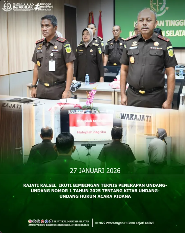 KAJATI KALSEL IKUTI BIMBINGAN TEKNIS PENERAPAN UNDANG-UNDANG NOMOR 1 TAHUN 2025 TENTANG KITAB UNDANG-UNDANG HUKUM ACARA PIDANA