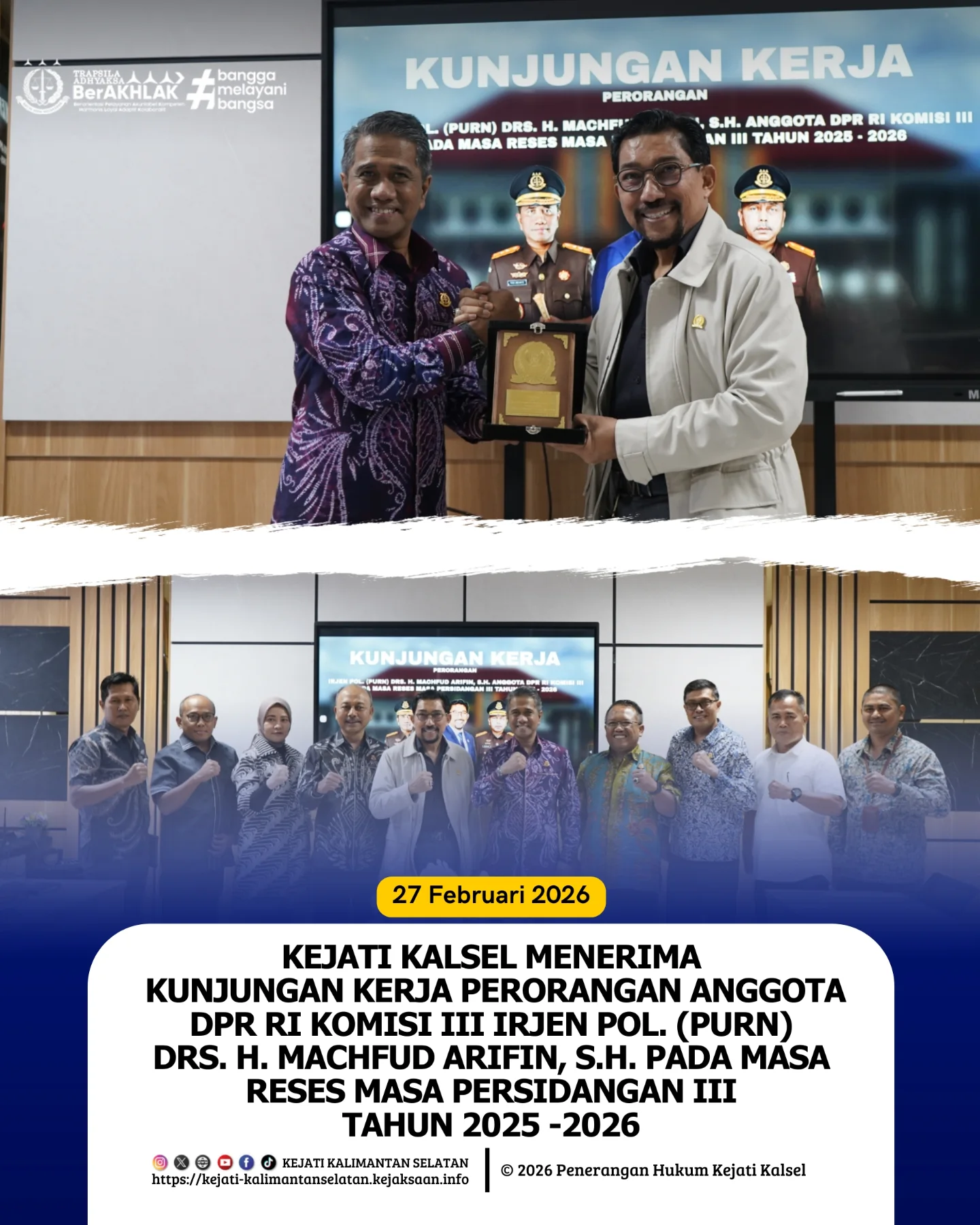 Kejaksaan Tinggi Kejati) Kalimantan Selatan Kalsel) menerima kunjungan dari Anggota Komisi III DPR RI bertempat di Ruang
