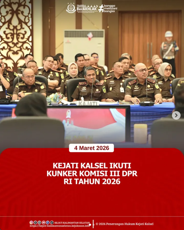 KEJATI KALSEL IKUTI KUNKER KOMISI III DRP RI TAHUN 2026
