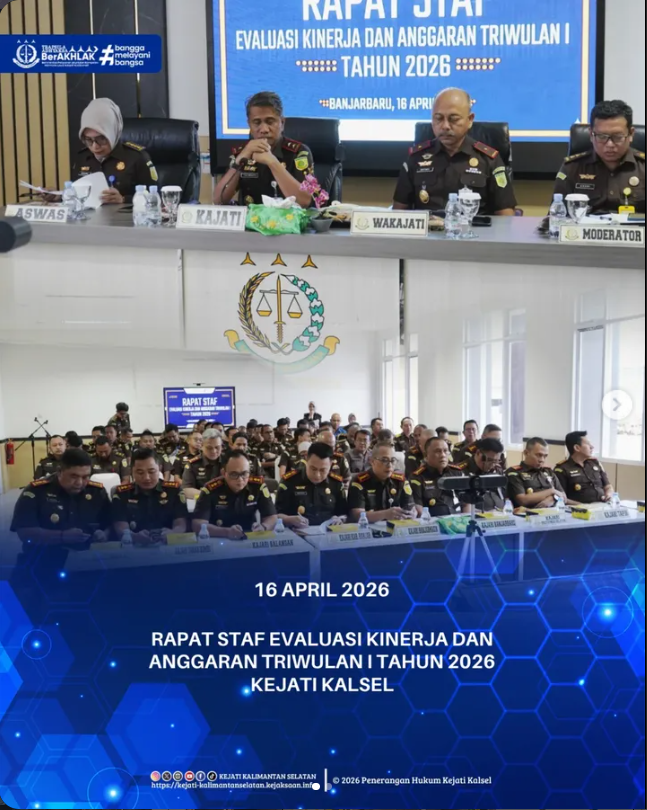 RAPAT STAF EVALUASI KINERJA DAN ANGGARAN TRIWULAN I TAHUN 2026 KEJATI KALSEL