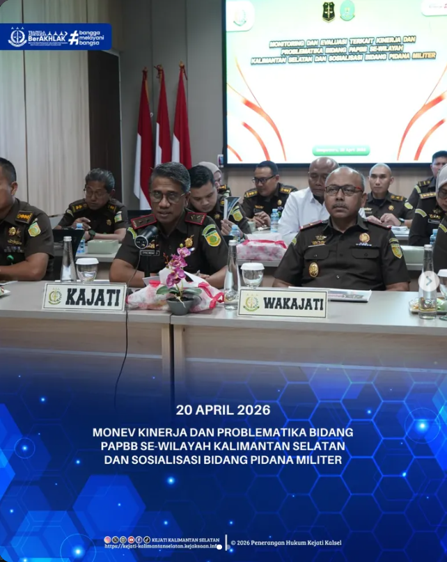 MONEV KINERJA DAN PROBLEMATIKA BIDANG PAPBB SE-WILAYAH KALIMANTAN SELATAN DAN SOSIALISASI BIDANG PIDANA MILITER