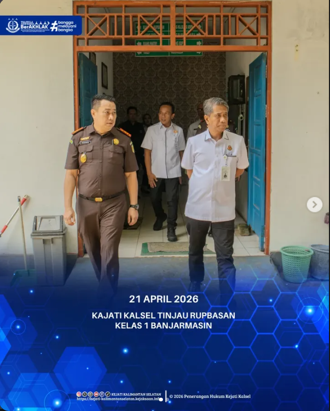 KAJATI KALSEL TINJAU RUPBASAN KELAS 1 BANJARMASIN