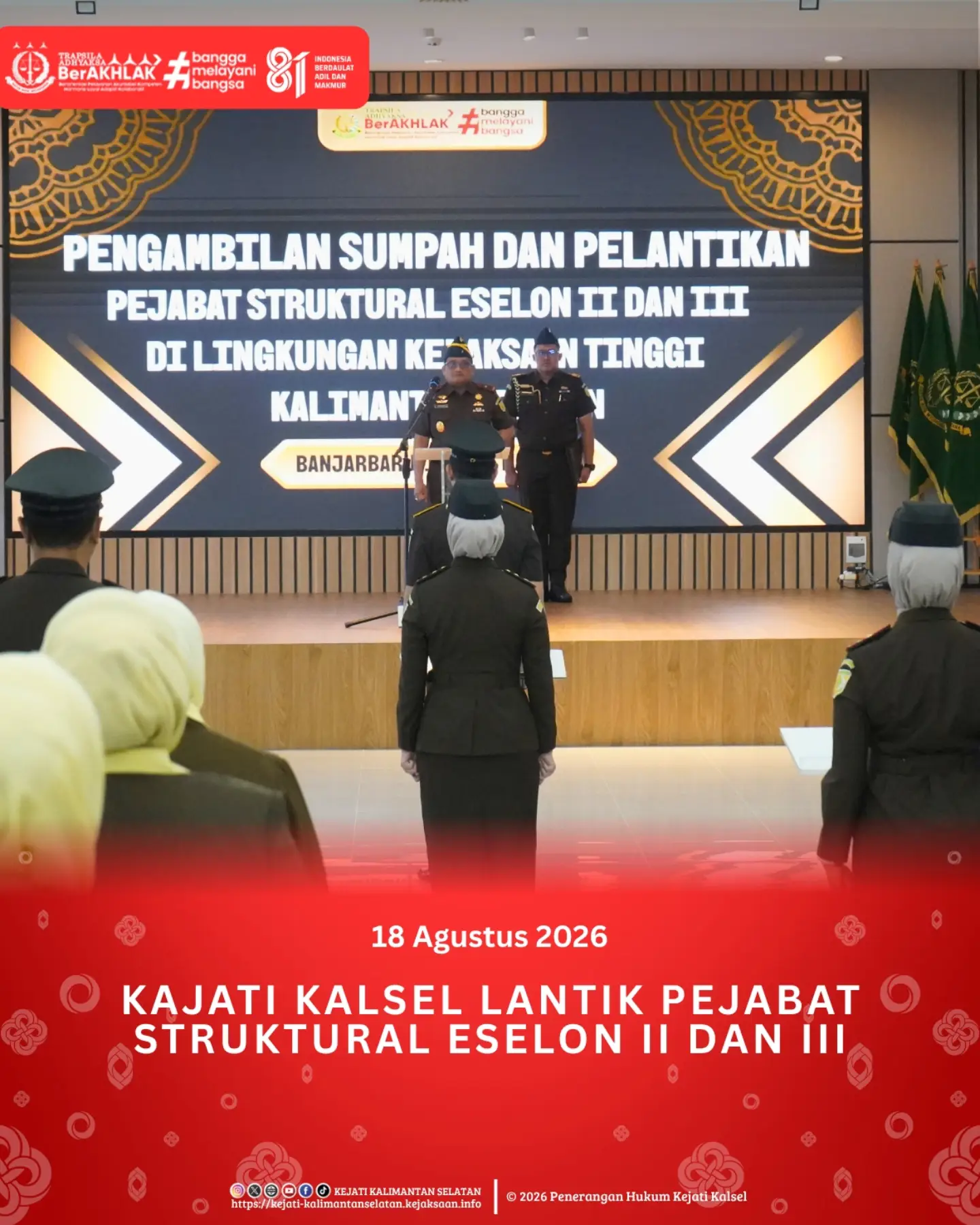 Kepala Kejaksaan Tinggi Kalimantan Selatan Sukarman Sumarinton SH MH memimpin Pengambilan Sumpah dan Pelantikan