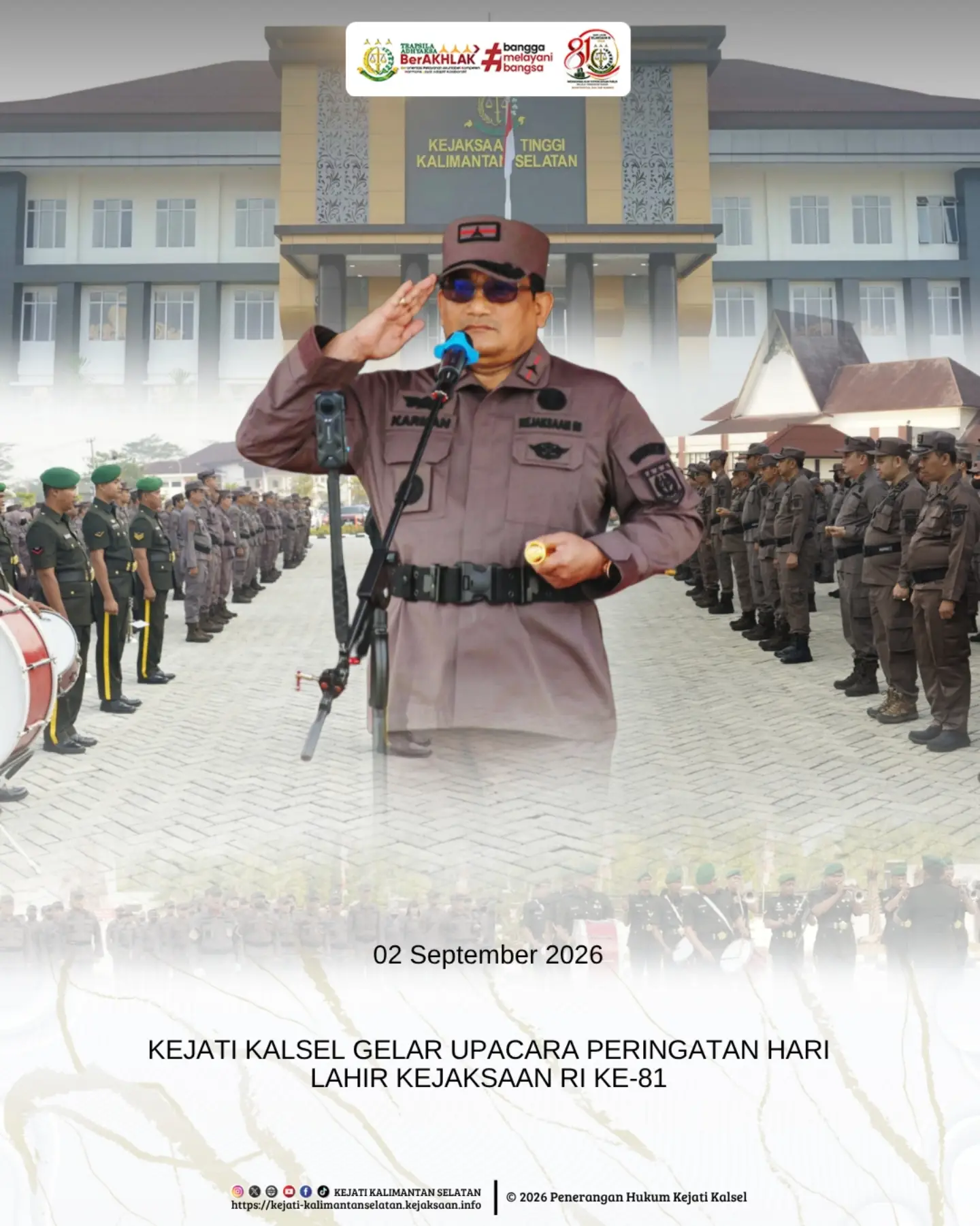 Banjarbaru 2 September 2026 – Kejaksaan Tinggi Kalimantan Selatan melaksanakan Upacara Peringatan Hari Lahir Kejaksaan