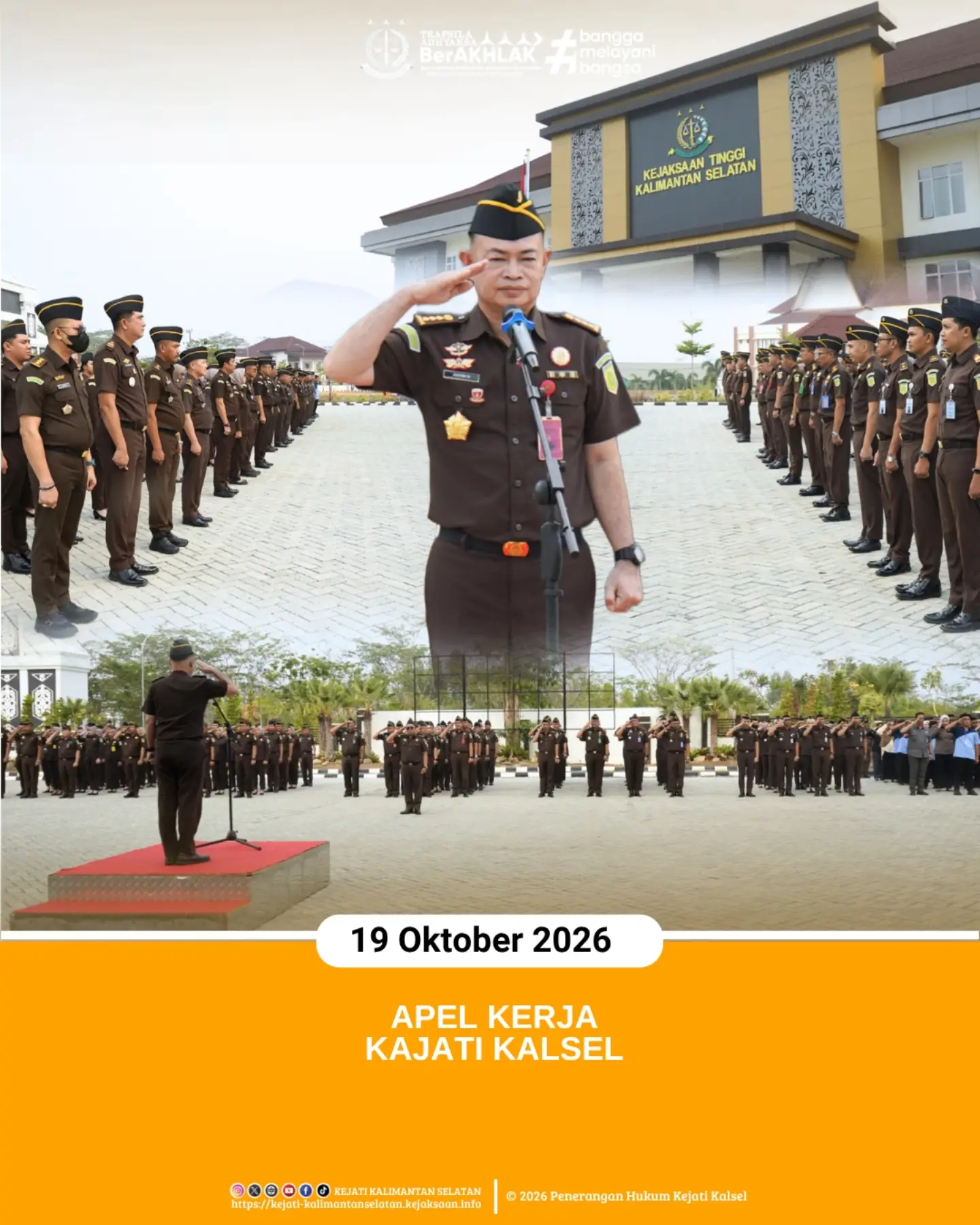 Banjarbaru 19 Oktober 2026 – Kejaksaan Tinggi Kalimantan Selatan melaksanakan apel kerja di halaman Kantor Kejaksaan Tinggi